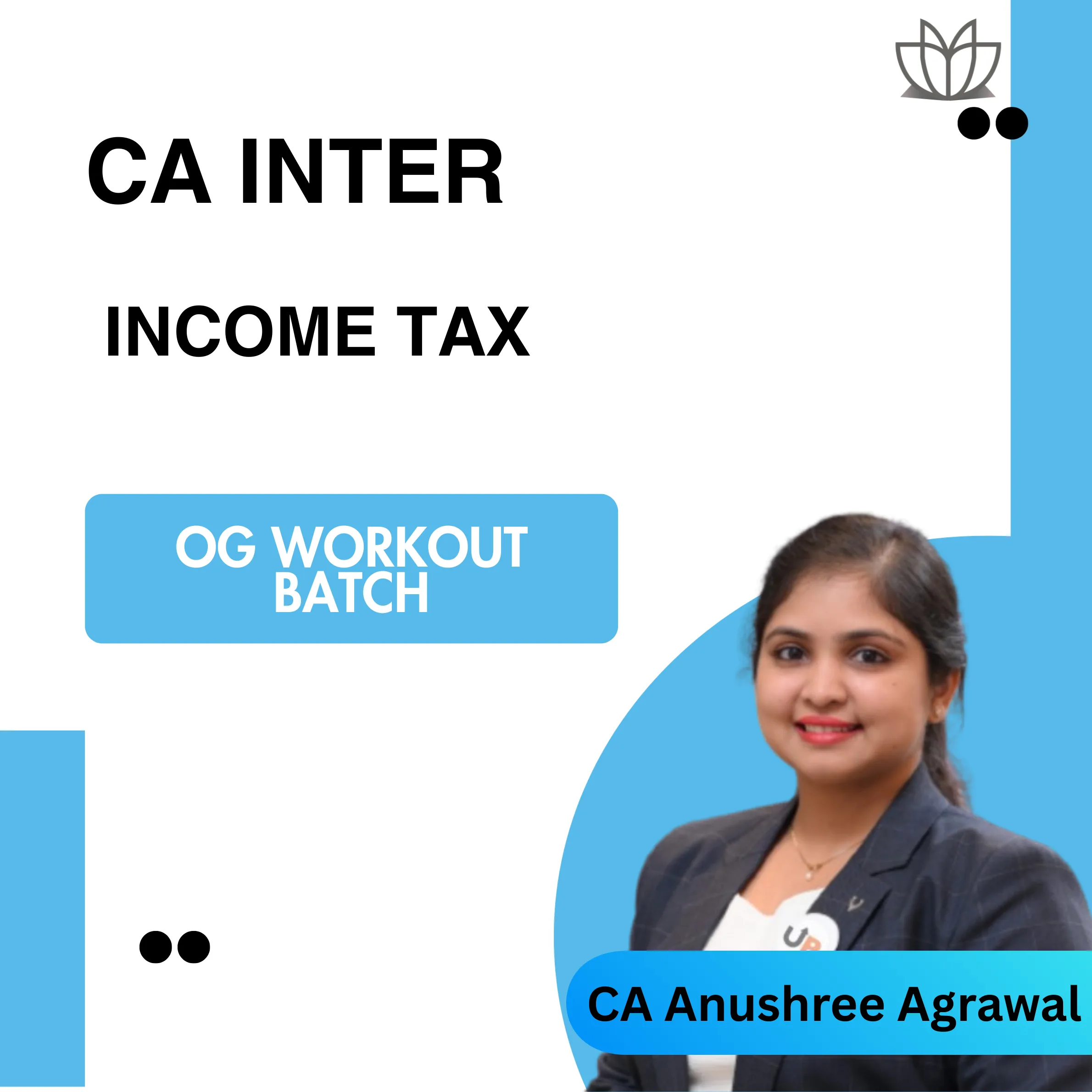CA Inter Income Tax OG Workout Batch For Jan 2026